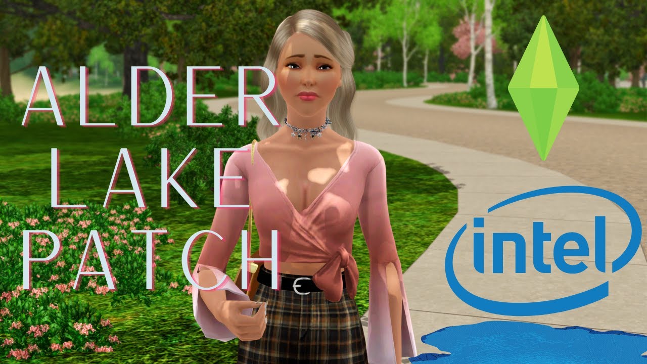 Intel Alder Lake Patch для Симс 3